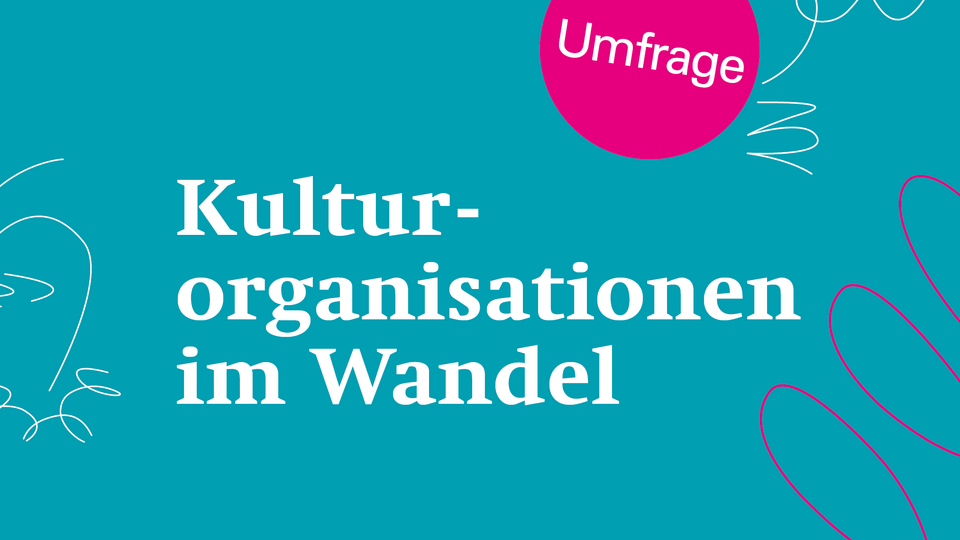 Umfrage für Mitarbeitende von Kulturorganisationen